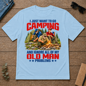 I Just Want To Go Camping - light-blue - TS2D-LightBlue