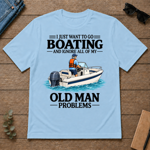 I Just Want To Go Boating - light-blue - TS2D-LightBlue