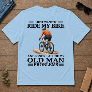 I Just Want To Ride My Bike - light-blue - TS2D-LightBlue