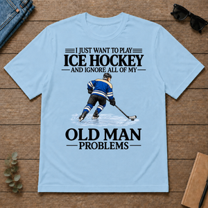 I Just Want To Play Ice Hockey - light-blue - TS2D-LightBlue