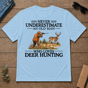 Never Underestimate An Old Man Deer Hunting - light-blue - TS2D-LightBlue