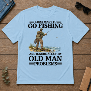 I Just Want To Go Fishing - light-blue - TS2D-LightBlue