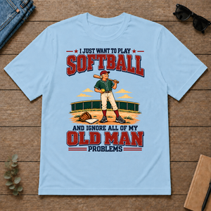 I Just Want To Play Solfball & Ignore All Old Man Problems - light-blue - TS2D-LightBlue