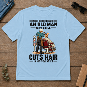An Old Man Still Cuts Hair In His 70s - light-blue - TS2D-LightBlue
