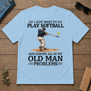 I Just Want To Play Softball - light-blue - TS2D-LightBlue