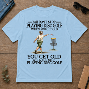 Don't Stop Playing Disc Golf - light-blue - TS2D-LightBlue