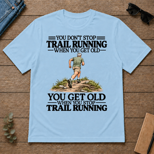 Don't Stop Trail Running Vintage Art - light-blue - TS2D-LightBlue
