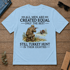 All Men Are Created Equal Turkey Hunting 80s - light-blue - TS2D-LightBlue