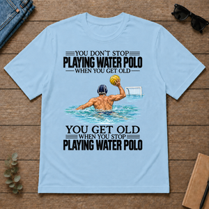 Vintage You Get Old When You Stop Playing Water Polo - light-blue - TS2D-LightBlue
