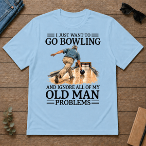 I Just Want To Go Bowling - light-blue - TS2D-LightBlue