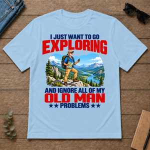 I Just Want To Go Exploring - light-blue - TS2D-LightBlue