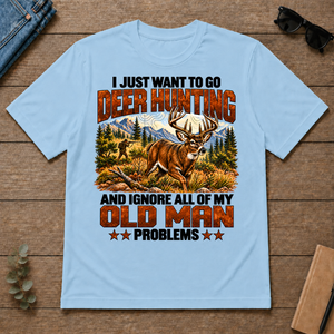 I Just Want To Go Deer Hunting - light-blue - TS2D-LightBlue