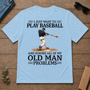 I Just Want To Go Play Baseball - light-blue - TS2D-LightBlue