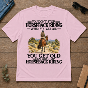 Don't Stop Horseback Riding - light-pink - TS2D-LightPink