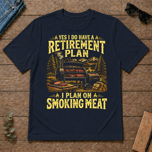 I Do Have A Retirement Plan I Plan On Smoking Meat - navy - TS2D-Navy