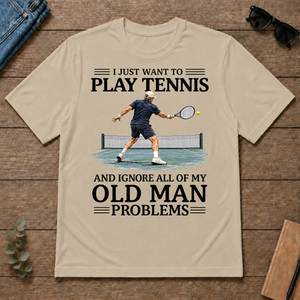 I Just Want To Play Tennis - sand - TS2D-Sand