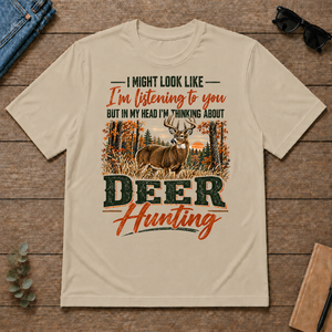 I'm Thinking About Deer Hunting - sand - TS2D-Sand