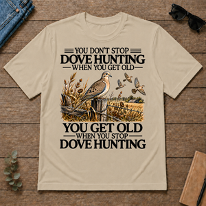 Don't Stop Dove Hunting - sand - TS2D-Sand