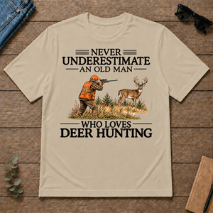 Never Underestimate An Old Man Deer Hunting - sand - TS2D-Sand