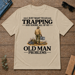 I Just Want To Go Trapping - sand - TS2D-Sand