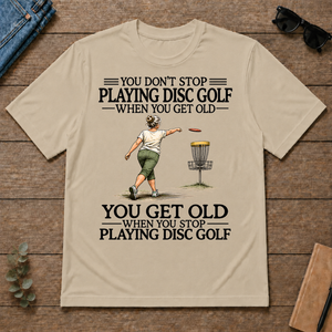 Don't Stop Playing Disc Golf - sand - TS2D-Sand