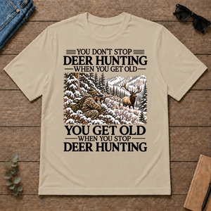 Don't Stop Elk Hunting Snow - sand - TS2D-Sand