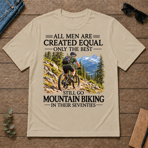 All Men Are Created Equal Only The Best Still Go Mountain Biking In Their 70s - sand - TS2D-Sand