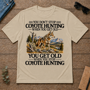 Don't Stop Coyote Hunting - sand - TS2D-Sand