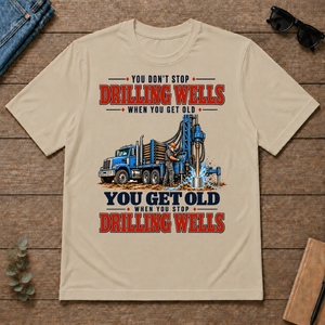 You Get Old When You Stop Drilling Wells - sand - TS2D-Sand