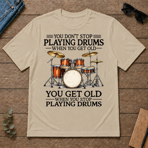 Don't Stop Playing Playing Drums Vintage Art - sand - TS2D-Sand