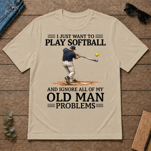 I Just Want To Play Softball - sand - TS2D-Sand