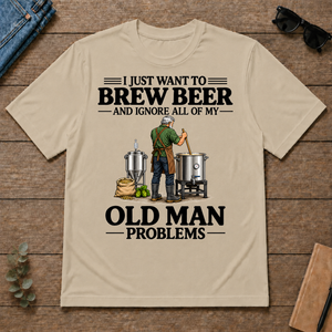 I Just Want To Brew Beer - sand - TS2D-Sand