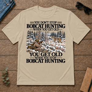 Don't Stop Bobcat Hunting Snow - sand - TS2D-Sand
