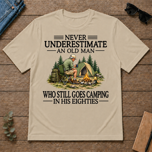 Never Underestimate An Old Man Camping 80s - sand - TS2D-Sand