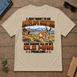 I Just Want To Antelope Hunting - sand - TS2D-Sand