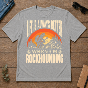 Vintage Life Is Always Better When I Am Rockhounding - sport-grey - TS2D-SportGrey
