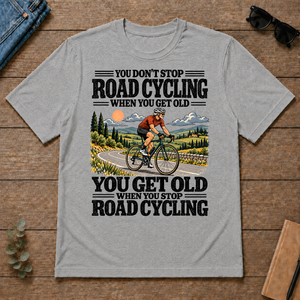You Get Old When You Stop Road Cycling - sport-grey - TS2D-SportGrey