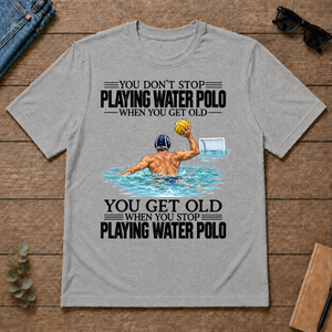 Vintage You Get Old When You Stop Playing Water Polo - sport-grey - TS2D-SportGrey
