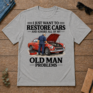 I Just Want To Restore Cars - sport-grey - TS2D-SportGrey