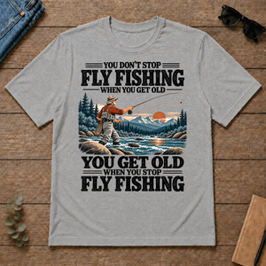 You Get Old When You Stop Fly Fishing - sport-grey - TS2D-SportGrey