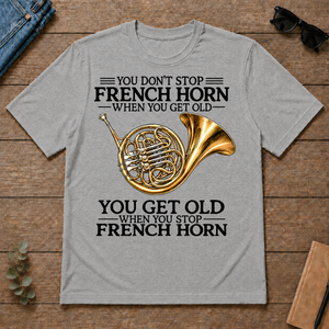 Don't Stop Playing French Horn Vintage Art - sport-grey - TS2D-SportGrey