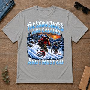 Snowshoes Are Calling And I Must Go - sport-grey - TS2D-SportGrey