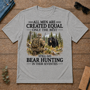 All Men Are Created Equal Only The Best Still Go Bear Hunting - sport-grey - TS2D-SportGrey