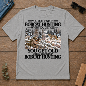 Don't Stop Bobcat Hunting Snow - sport-grey - TS2D-SportGrey