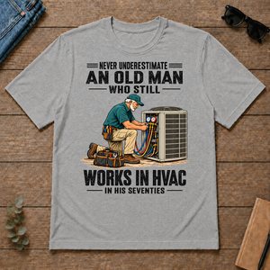 An Old Man Still Works In HVAC In His 70s - sport-grey - TS2D-SportGrey