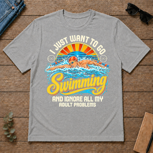 I Just Want To Go Swimming & Ignore All Adult Problems - sport-grey - TS2D-SportGrey
