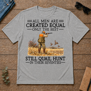 All Men Are Created Equal Quail Hunting 70s - sport-grey - TS2D-SportGrey