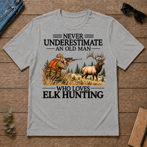 Never Underestimate An Old Man Elk Hunting - sport-grey - TS2D-SportGrey
