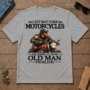 I Just Want To Ride Motorcycle - sport-grey - TS2D-SportGrey