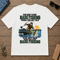 You Don't Stop Bass Fishing When You Get Old - white - TS2D-White